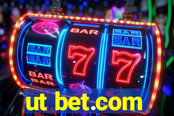 ut bet.com